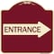 Signmission Designer Series Right Arrow Entrance, Burgundy Heavy-Gauge Aluminum Sign, 18" x 18", BU-1818-24234 A-DES-BU-1818-24234 - alternate 1